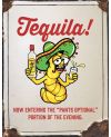 Tablica metalowa Tequila - Pants Optional 32 cm x 40 cm