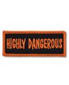 Naszywka Highly Dangerous 8 cm x 3 cm