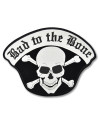 Moto nášivka Bad To The Bone 7,5 cm x 10 cm