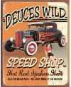 Tablica metalowa Deuces Wild Speed Shop 40 cm x 32 cm