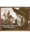 Tablica metalowa John Wayne - Courage 40 cm x 32 cm