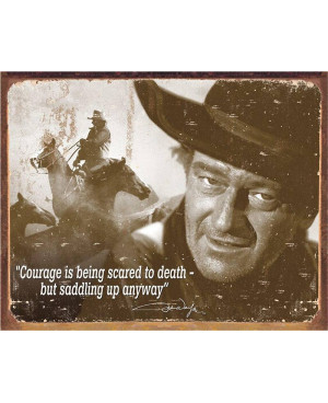 Plechová cedule John Wayne - Courage 40 cm x 32 cm